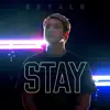 Royals - Stay - Single